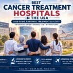 Best Cancer Treatment Hospitals in USA (2026 Guide): Top Oncology Centers